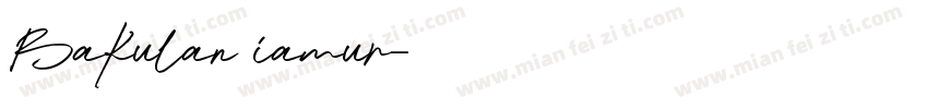 Bakulan iamur字体转换